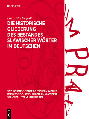 cover image of Die historische Gliederung des Bestandes slawischer Wörter im Deutschen